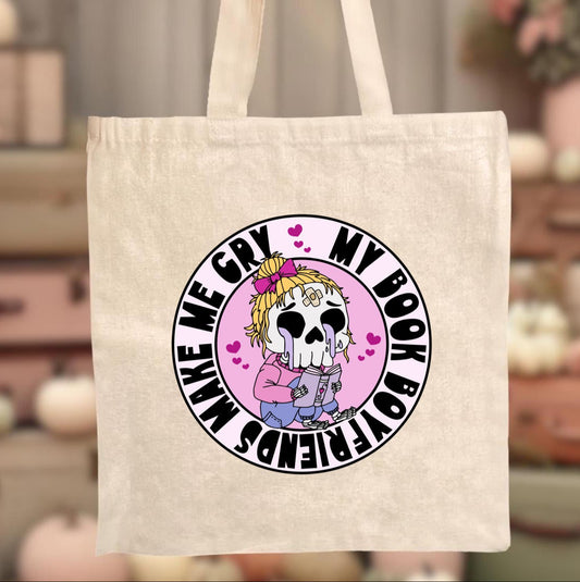 My Book Boyfriends Make Me Cry Mini Tote Bag